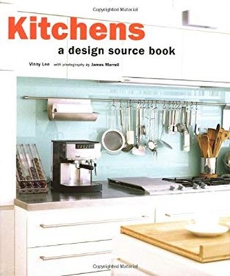 Kitchens : A Design Source Book Hardcover Vinny Lee