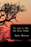 Samuel Munachim | The Land Of Hope And Other Stories | Taschenbuch | Englisch