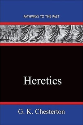 Heretics: Pathways To The Past (Paperback or Softback)