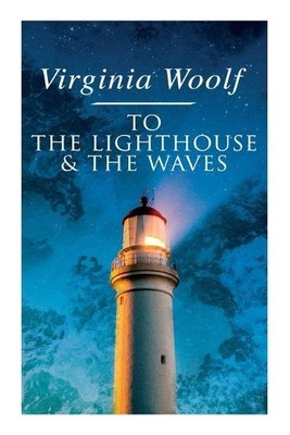Virginia Woolf To the Lighthouse & The Waves (Taschenbuch)