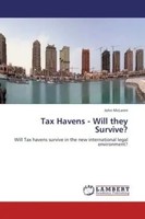 John Mclaren | Tax Havens - Will They Survive? | Taschenbuch | Englisch