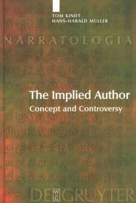 The Implied Author: Concept And Controversy