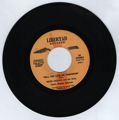 DAVID CEDENO AND HIS ORCHESTRA Will You Love Me Tomorrow / Pura Crema 7'' 45rpm