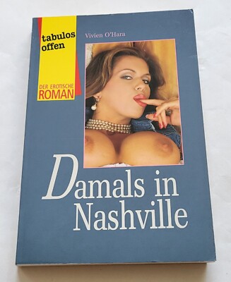 tabulos offen  - Damals in Nashville - Vivien O'Hara 2004