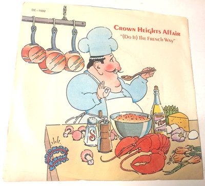Crown Heights Affair 7'' Record 45 & Picture Sleeve (Do It) The French Way / Sexy