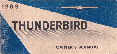 1969 Ford Thunderbird Bedienungsanleitung Original Tbird OEM Benutzerhandbuch