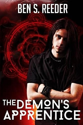 The Demons Apprentice By Ben Reeder - New Copy - 9781505445695