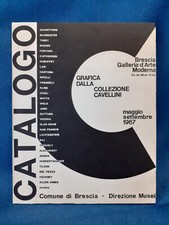 Grafica dalla Collezione Cavellini. Brescia 1967. Catalogo. Ottimo