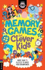Memory Games for Clever Kids R : More than 70 puzzles to boost your brain