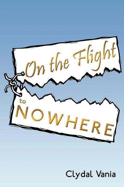 On The Flight To Nowhere Clydal Vania Taschenbuch Kartoniert / Broschiert 2010-image