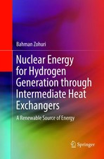 Bahman Zohuri | Nuclear Energy for Hydrogen G...