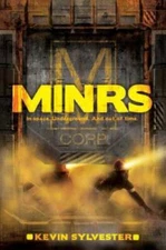MiNRS - Paperback By Sylvester, Kevin - VERY GOOD