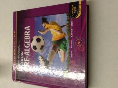 Holt McDougal Larson Pre-Algebra: Teacher's Edition 2012 by HOLT MCDOUGAL