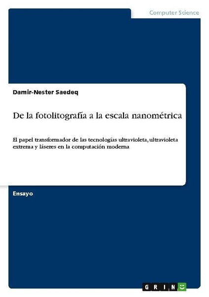 De La FotolitografíA A La Escala NanoméTrica Damir-Nester Saedeq-image