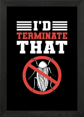 Id Terminate That Bed Bug Gerahmtes Wandbild Poster Leinwanddruck Bild