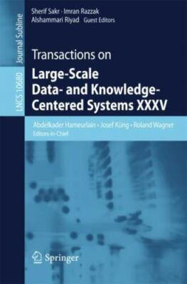 Transactions on Large-scale Data- and Knowledge-centered Systems Xxxv, Paperb...
