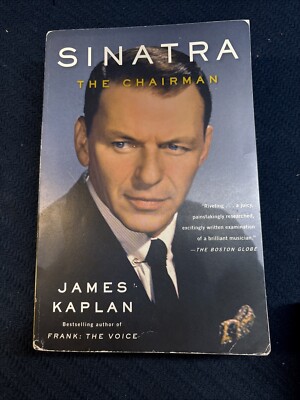 Sinatra : The Chairman Soft Cover James Kaplan