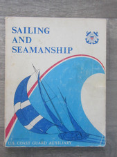 U.S Coast Guard Auxiliary Sailing  Seamanship 3rd Edition 1980 P/B