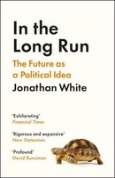 Jonathan White In The Long Run