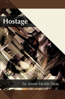 Annie Myrtle Deas | Hostage | Taschenbuch | Englisch (2005) | Authorhouse
