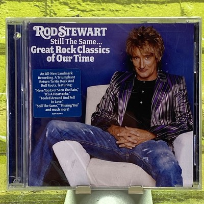 Still The Same Great Rock Classics Of Our Time By Rod Stewart Audio CD 2006