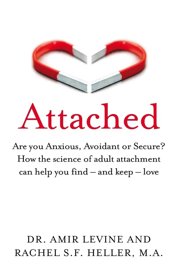 Attached: Are you Anxious, Avoidant or Secure? By Amir Levine Fast Shipp USA.. Foto 2 de 4
