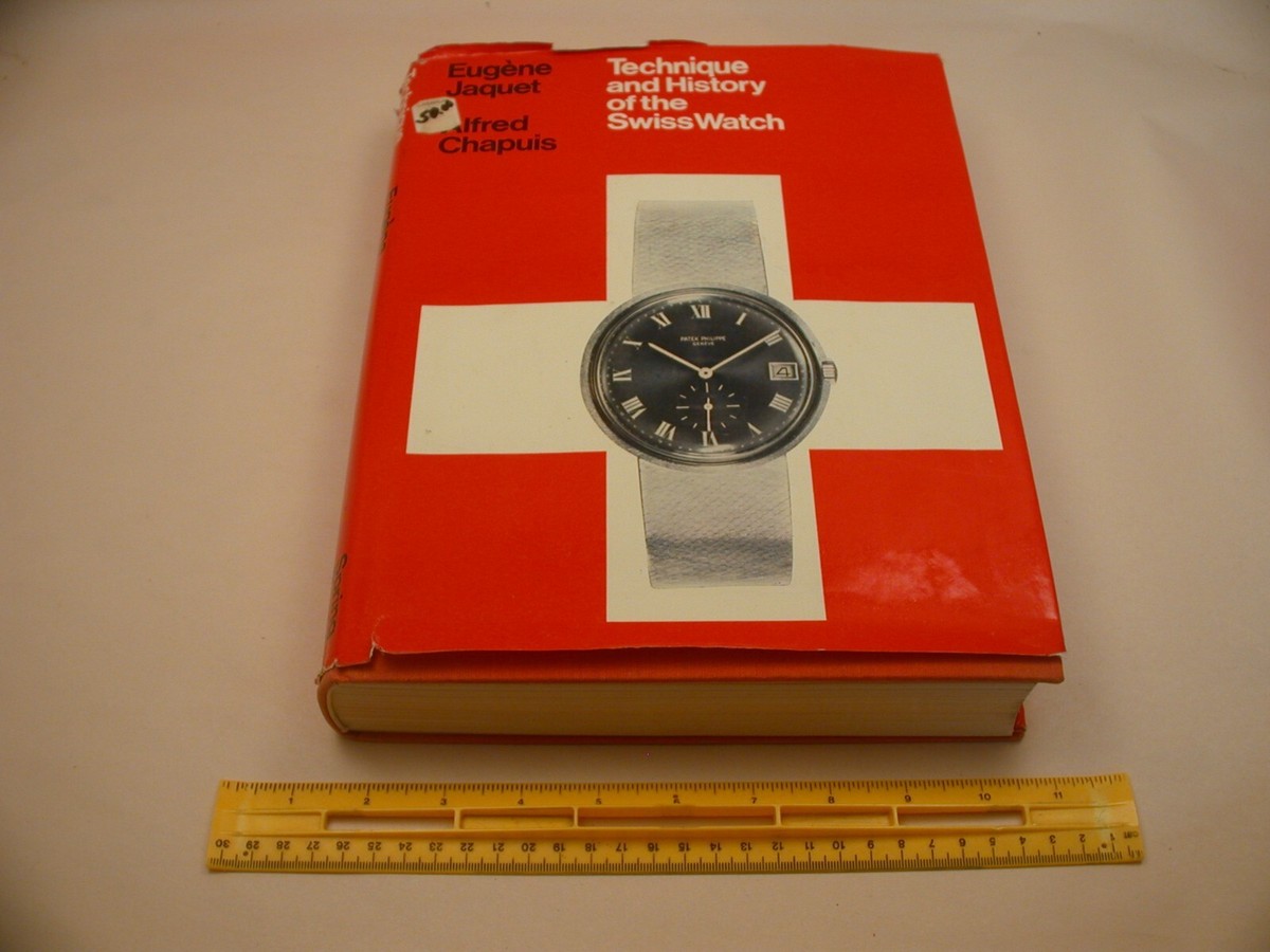 Book 2,459 Technique and History of the Swiss Watch 2nd Edition