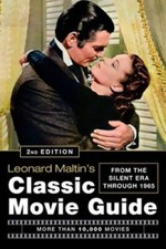 Leonard Maltin's Classic Movie Guide: From the Silent Era Through 19 - VERY GOOD