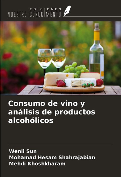 Wenli Sun (U. A.) | Consumo De Vino Y AnáLisis De Productos AlcohóLicos | Buch-image