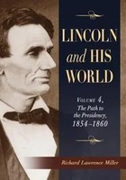 Richard Lawrence Miller | Lincoln And His World | Taschenbuch | Englisch (2012)