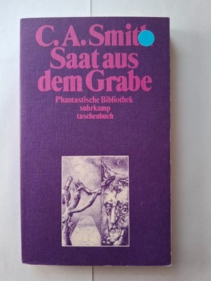 Saat aus dem Grabe C.A. Smith | Taschenbuch 68