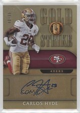 2017 Panini Gold Standard Gold Strike 40/99 Carlos Hyde #GST-CH Auto 11nq