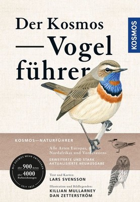 Der Kosmos Vogelführer Alle Arten Europas, Nordafrikas und Vorderasiens. Erwe...
