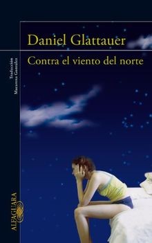 Contra el Viento del Norte = Against the North Wind (Alf... | Buch | Zustand gut