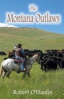 Robert O' Hanlin | The Montana Outlaws | Taschenbuch | Englisch (2013)