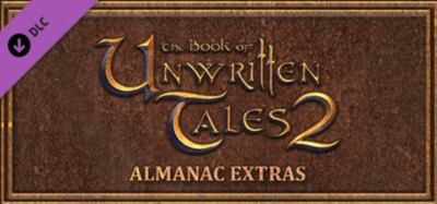 The Book of Unwritten Tales 2 Almanac Edition Extras eMail (PC / Steam) Deutsch