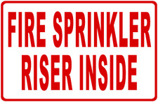 Fire Sprinkler Riser Inside Sign. Size Options
