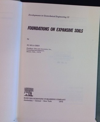 Foundations on Expansive Soils Developments in Geotechnical Engineering, 12 Chen