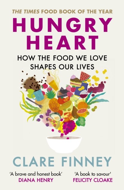 Hungry Heart by Clare Finney (Paperback Book)
