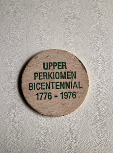 UPPER PERKIOMEN Pennsylvania  ~  Centennial 1776-1976 ~ Wooden Nickel
