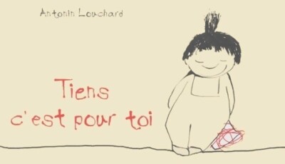 Tiens c'est for you - Antonin Louchard - V345398