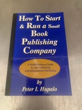 How to Start and Run a Small Book Publishing Company