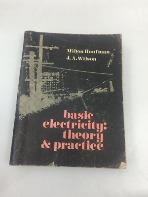 Basic Electricity: Theory and Practice 1973 Vintage 
