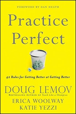 Practice Perfect: 42 Rules for Getting Better at Gett by Yezzi, Katie 111821658X