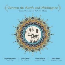 Not Applicable Between The Earth And Nothingness: Classical Music, Jazz And (CD)