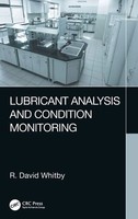 R. David Whitby | Lubricant Analysis And Condition Monitoring | Buch | Englisch