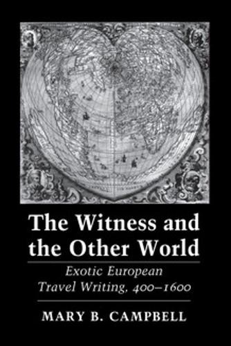 The Witness and the Other World by Mary Baine Campbell - 9780801499333