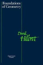 Foundations of Geometry Paperback David Hilbert