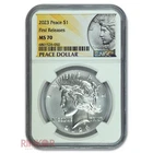 2023 $1 Peace Dollar First Releases NGC MS 70