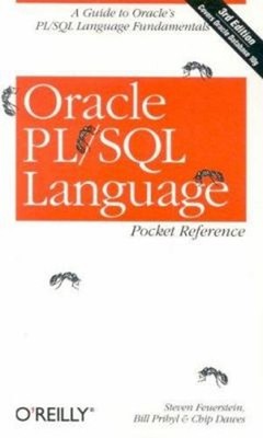 Oracle PL/SQL Language : A Guide to Oracle's PL/SQL Language Fund